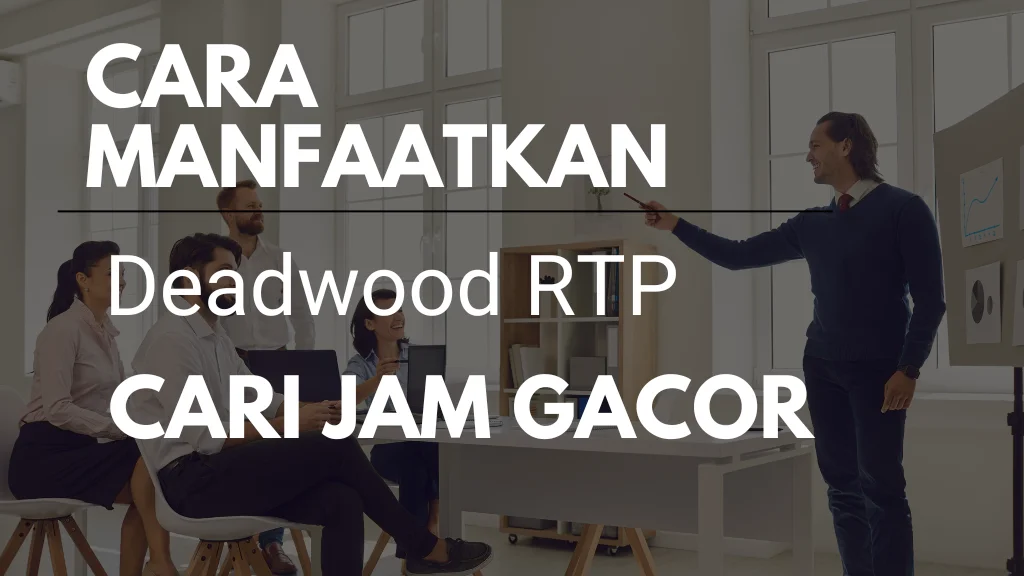 Deadwood RTP - megaplay777.id