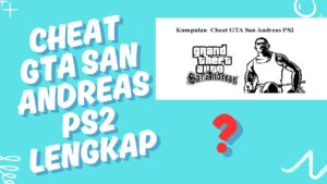 Cheat GTA San Andreas PS2 Lengkap - sman1mhu.sch.id